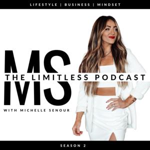 THE LIMITLESS PODCAST with Michelle Senour