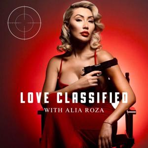 LOVE CLASSIFIED with Aliia Roza by Aliia Roza