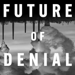 Future of Denial by Tad DeLay