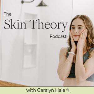 Skin Theory by Caralyn Hale