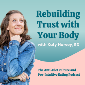 Rebuilding Trust With Your Body by Katy Harvey