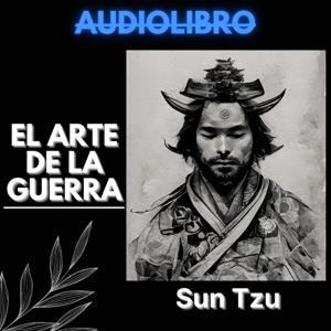 El Arte de la Guerra de Sun Tzu by David Carrillo