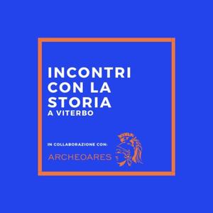 ARCHEOARES presenta: INCONTRI CON LA STORIA