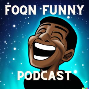 FOQN Funny by Pkhn Mashup Network