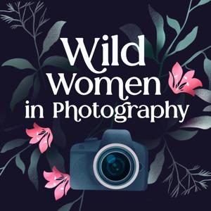 Wild Women in Photography by Brie Stockwell