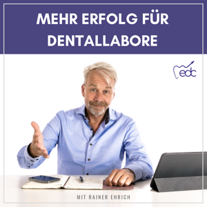 Mehr Erfolg für Dentallabore