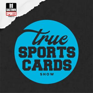 The True Sports Cards Show by Bonneville Sacramento