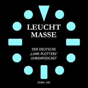 LeuchtMasse Uhrenpodcast - Deutsche Version der LumePlotters