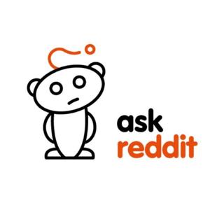 Ask Reddit - Hilarious Posts and Comments! by r/AskReddit