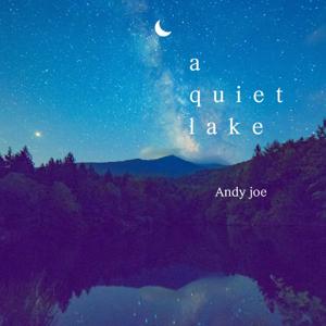 Relaxation Sleep Piano by Andy Joe by Andy Joe