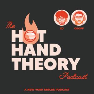 The Hot Hand Theory Podcast by The Hot Hand Theory Podcast