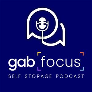 Gabfocus Self Storage Podcast