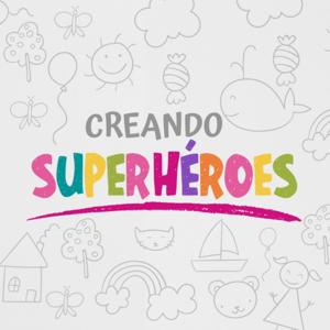 CREANDO SUPERHÉROES