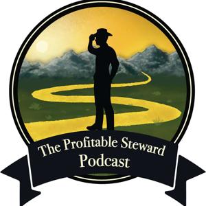 The Profitable Steward by Jared Sorensen