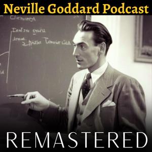 Neville Goddard Podcast