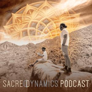 The Sacred Dynamics Podcast by J Smith and Ro Vargas