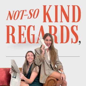 Not-So Kind Regards by Maddy Birdcage & Caroline Moss