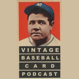 The Vintage Baseball Card Podcast by BlackBoxHobby