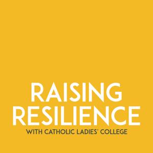 Raising Resilience