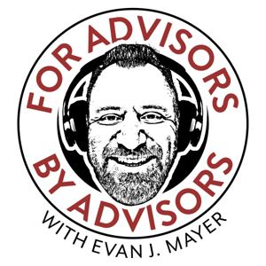 For Advisors By Advisors by Evan J Mayer