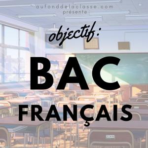 Objectif : bac français ! by www.aufonddelaclasse.com