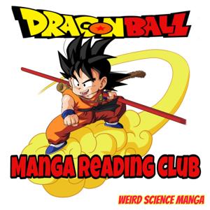 Dragon Ball Manga Reading Club / Weird Science Manga by Dragon Ball, Dragon Ball Manga, Dragon Ball Podcast, Dragon Ball z, Manga, Anime, Comics, Comic Books, DC Comics, Marvel, Marvel Comics, Movies, Television
