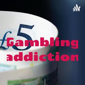 I have a Gambling addiction small steps up a steep hill by Paul