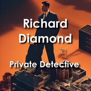 Richard Diamond: Private Detective by SolvedMystery.com