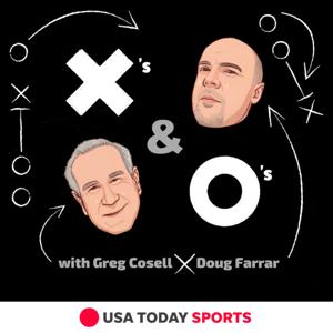 Xs and Os with Greg Cosell and Doug Farrar