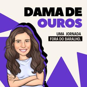 Dama de Ouros by Dama de Ouros