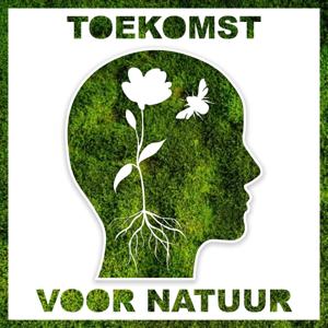 Toekomst voor Natuur by Anthonie Stip - De Vlinderstichting