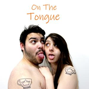 On The Tongue