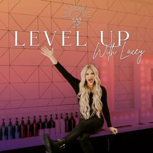 Level Up with Lacey