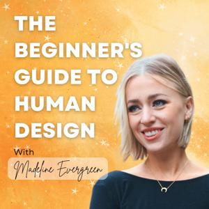 The Beginner's Guide to Human Design