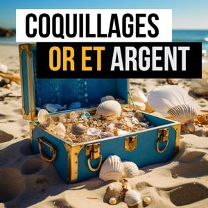 Coquillages, Or et Argent