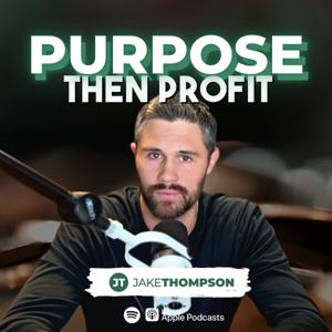 Purpose then Profit by Jake Thompson