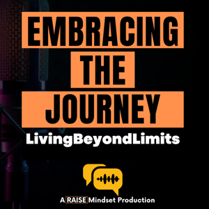 Embracing the Journey: Living Beyond Limits by Lee Bakewell