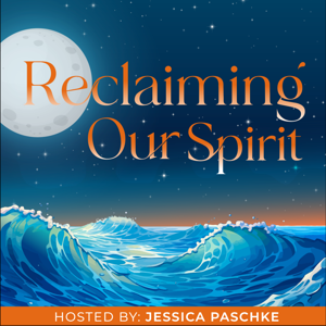 Reclaiming Our Spirit