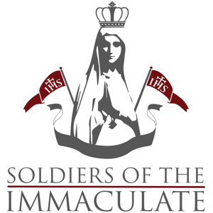 Soldiers of the Immaculate by Fr. Isaac Mary Relyea