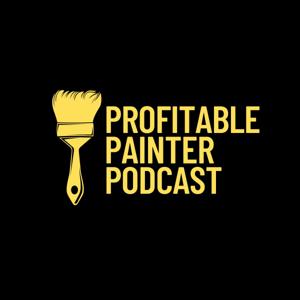 Profitable Painter Podcast by Daniel Honan