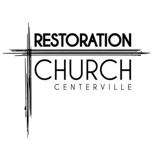 Restoration Church Sermon Podcast