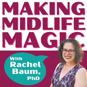 Making Midlife Magic