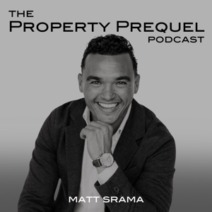 The Property Prequel by Matt Srama