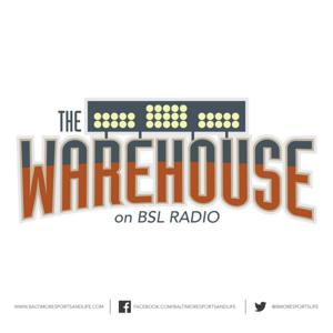 The Warehouse - BSL Radio - MLB & Baltimore Orioles Talk