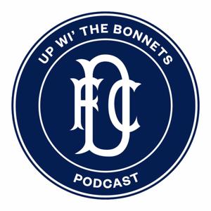 Up Wi' The Bonnets Podcast by Daniel Smith