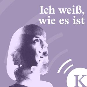 Ich weiß, wie es ist – der Mental Health Podcast by Der Mutmacher Podcast des KURIER