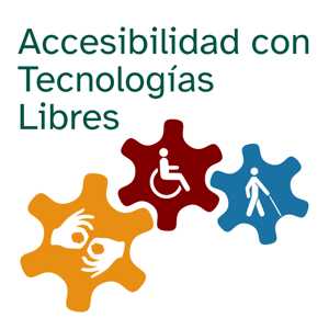 Accesibilidad con Tecnologías Libres by Jorge Lama y David Marzal