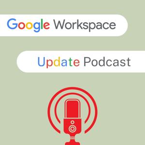 Google Workspace Updates