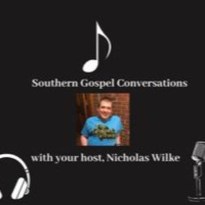 Southern Gospel Conversations by Nicholas Wilke