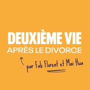 Deuxième Vie (après le divorce) by Fabrice FLORENT